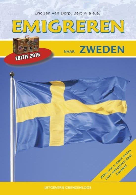 Emigreren naar Zweden door Bart Kila en Eric Jan van Dorp.